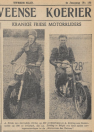 2)  Uit de Heerenveense Koerier van 4-8-1948. A. Heida van Gorredijk (links) op 350 cc Matchless en A. Koning van Oosterwolde op 500 cc Triumph, die a.s. Zondag in België ons land zullen vertegenwoordigen in de Motorcross des Nations. 